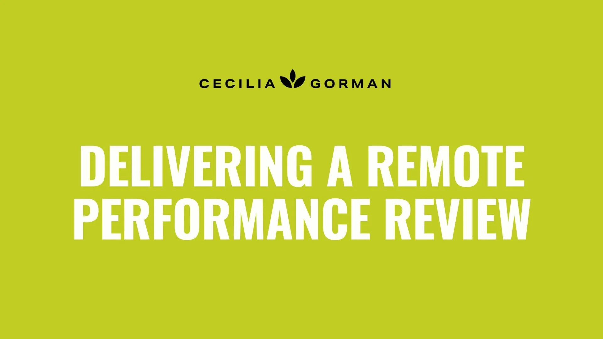 Handout: Delivering a Remote Performance Review