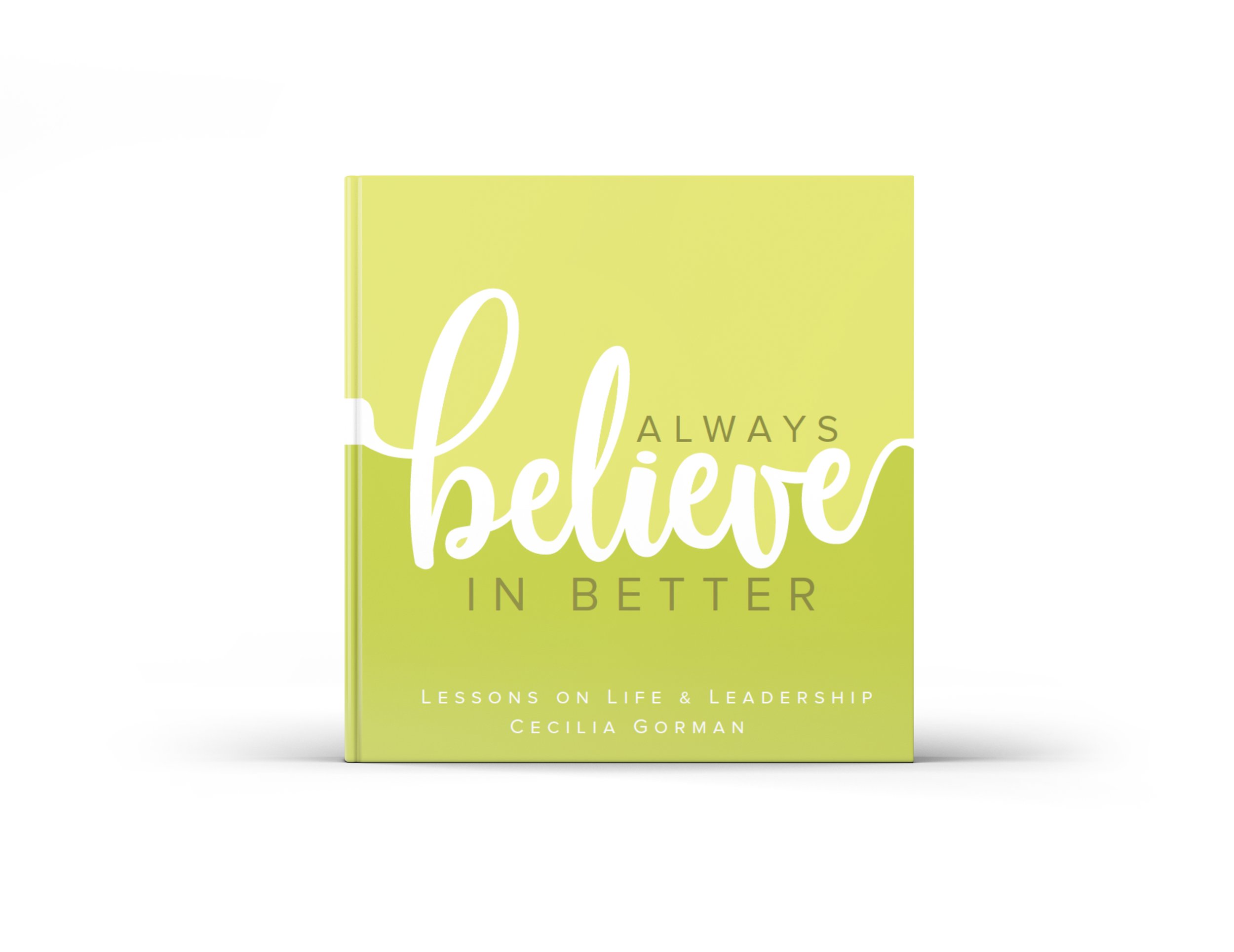 Lessons on a life and leadership by Cecilia Gorman