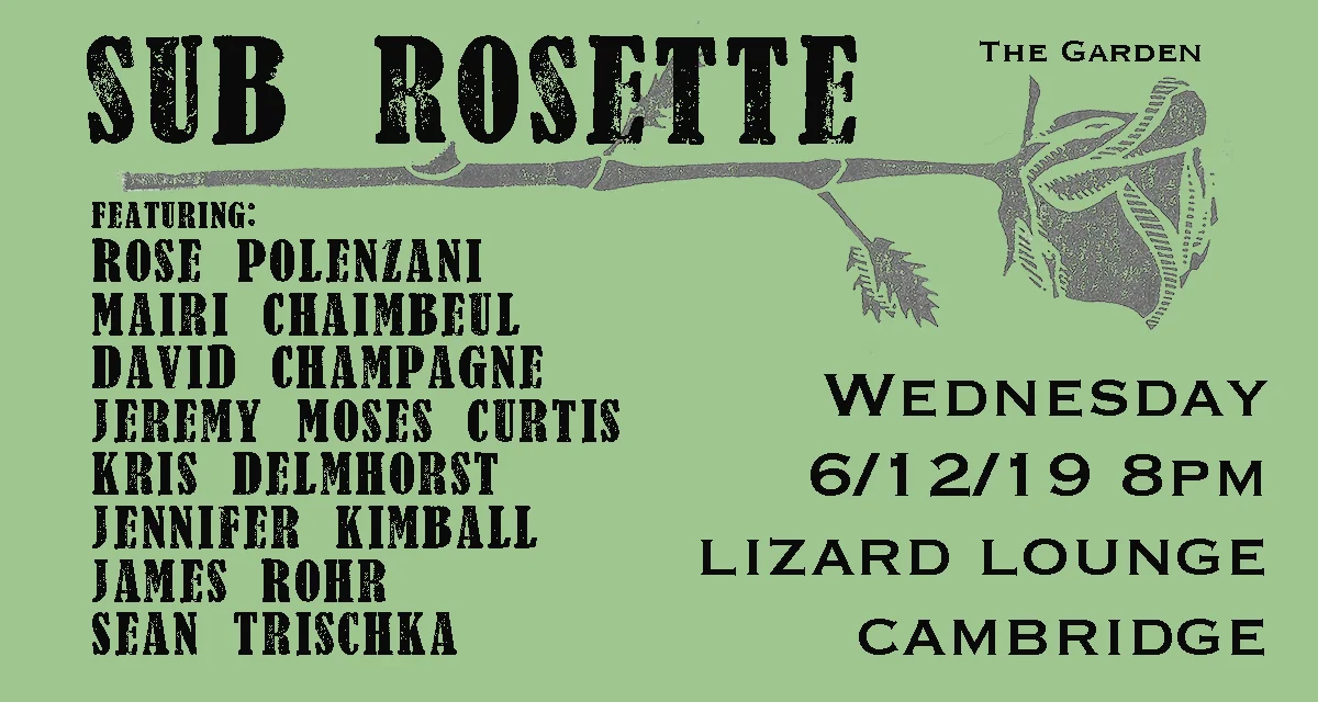 Sub Rosette June 12th - "The Garden"