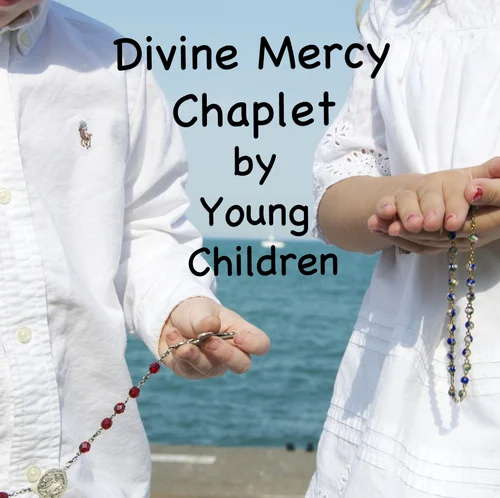 Divine Mercy Chaplet by young children. itunes link