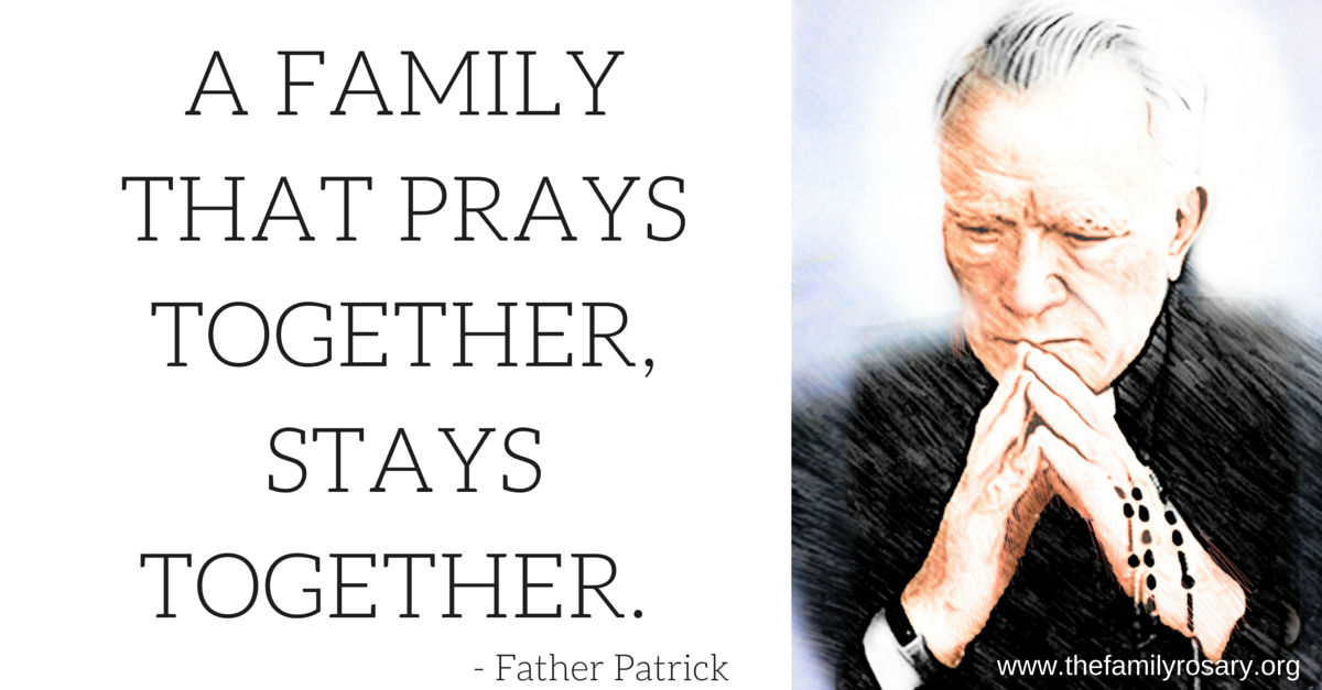 5 Ways the Rosary can Save Your Family by Father Patrick Peyton (The Rosary Priest)