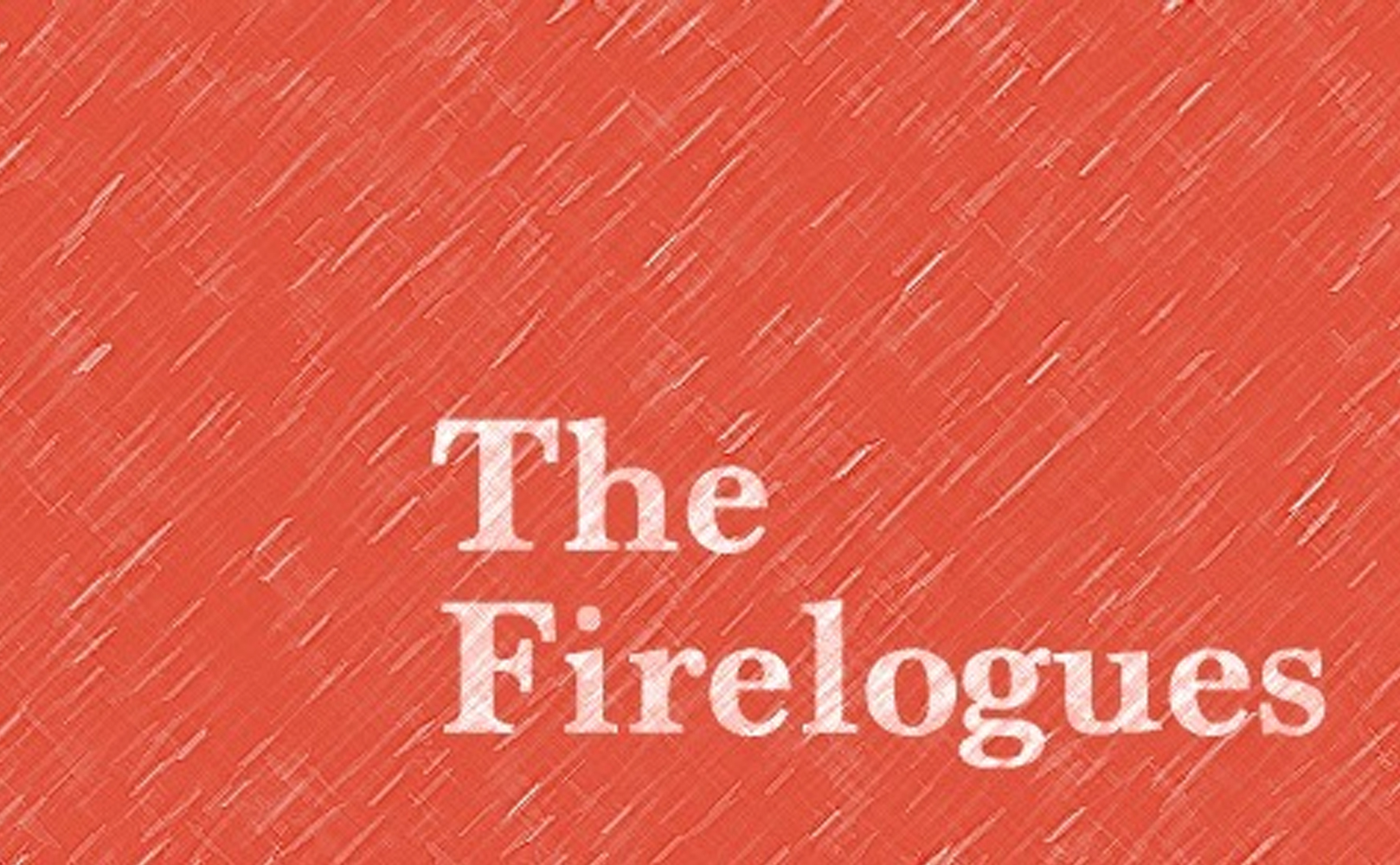 The Firelogues (Season 1) 