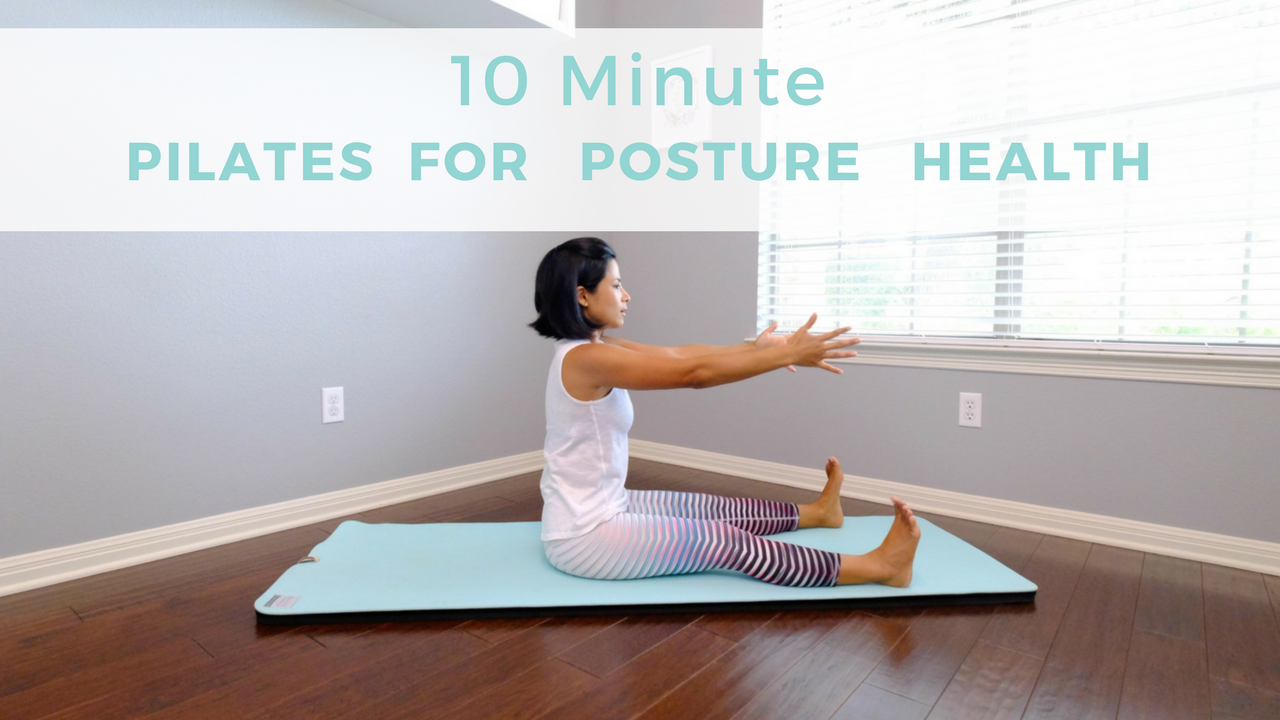 10+Minute+Pilates+for+Posture+Health - Pilates Nest.png