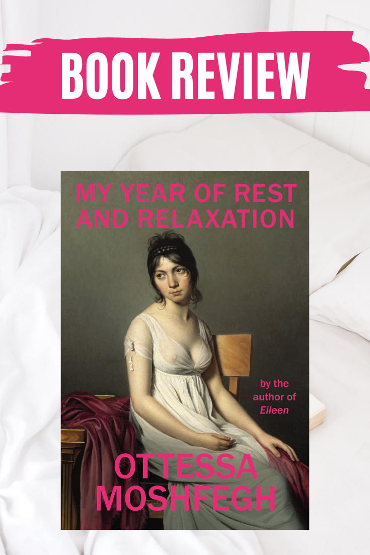 review-my-year-of-rest-and-relaxation.png