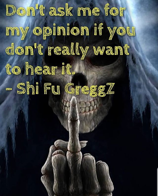 You can never say I'm not honest.
I will tell you how I feel. Good, bad, or indifferent. Just be careful what you ask me about you might not like what I have to say. Train Real Get Real!®️
https://shifugreggzilb.cardtapp.com
www.shaolinlohan.com
m.me/authenticshaolinkungfu