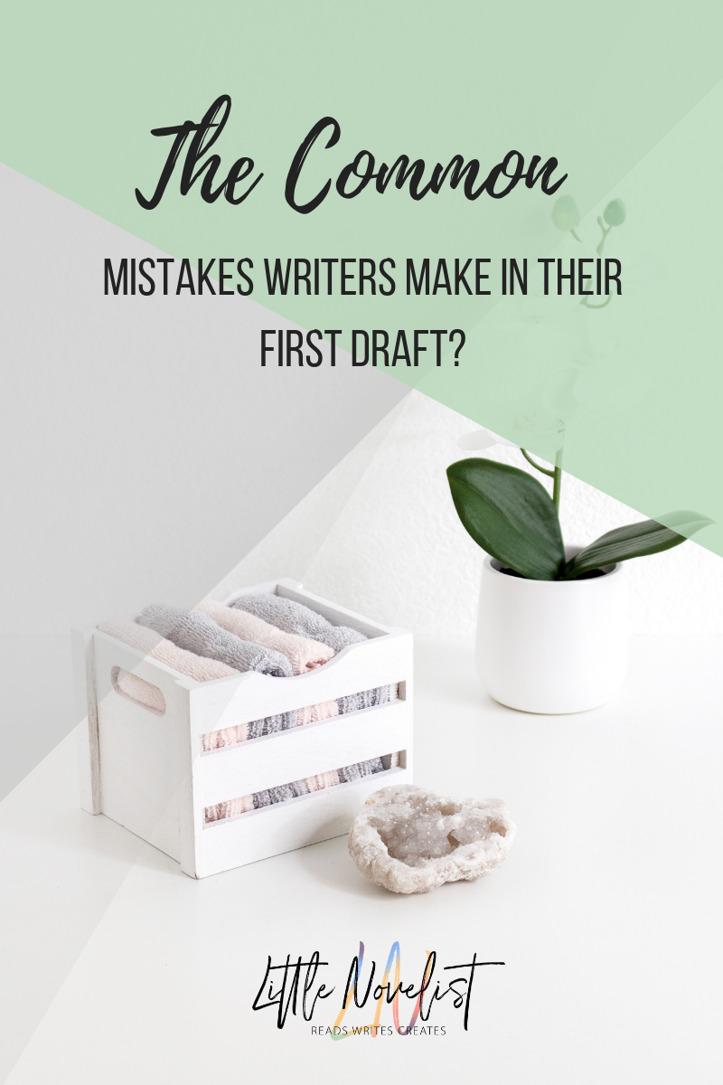The Common Mistakes Writers Make In Their First Draft_.png