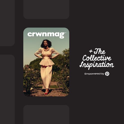 Call for Submissions: CRWNMAG &amp; The Collective Inspiration