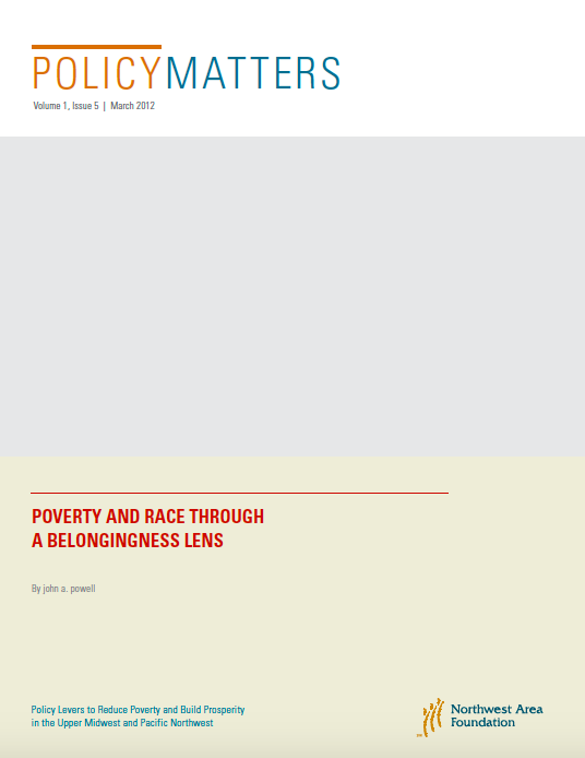 Policy Matters: Poverty and Race Through a Belongingness Lens