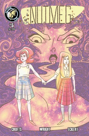 NUTMEG #5 October 2015 "Pantry Raids" Poppy and Cassia, the teen masterminds behind the addictive Patty Cake brownies, hoping to better understand their product, violate one of the 10 Crime Commandments: they try their own supply. Art: Jackie Crofts Colors/Lettering: Josh Eckert Script: James F. Wright