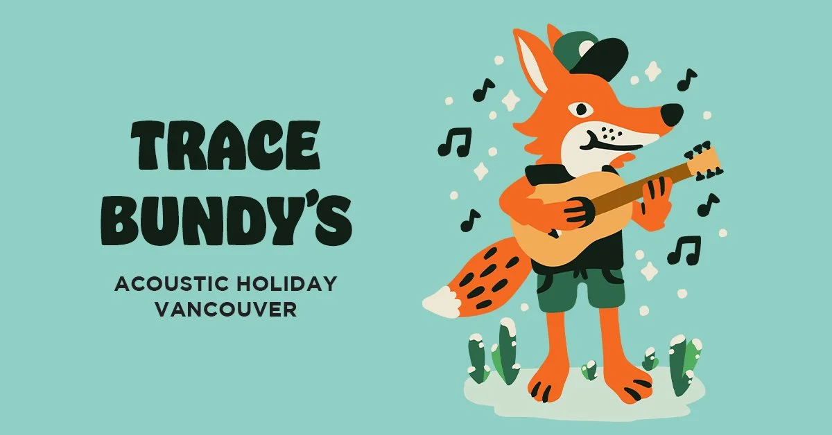 Trace Bundy's Acoustic Holiday Vancouver. With Special Guest Dave Martone.