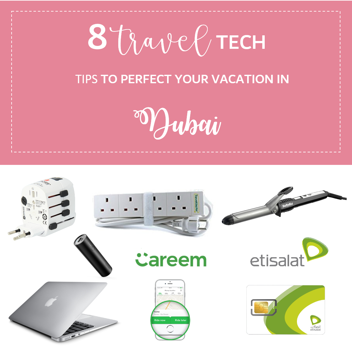 7 Travel Tech Tips to Perfect Your Vacation in Dubai