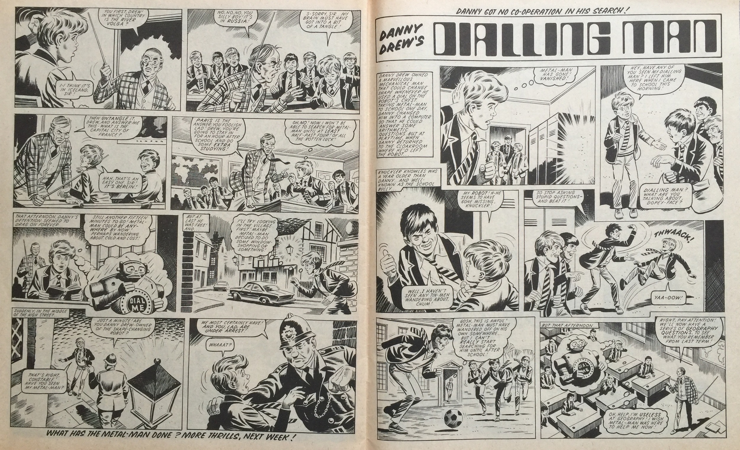 Danny Drew’s Dialling Man: Ron Turner (artist). The two pages of this story were printed the wrong way round in this issue.