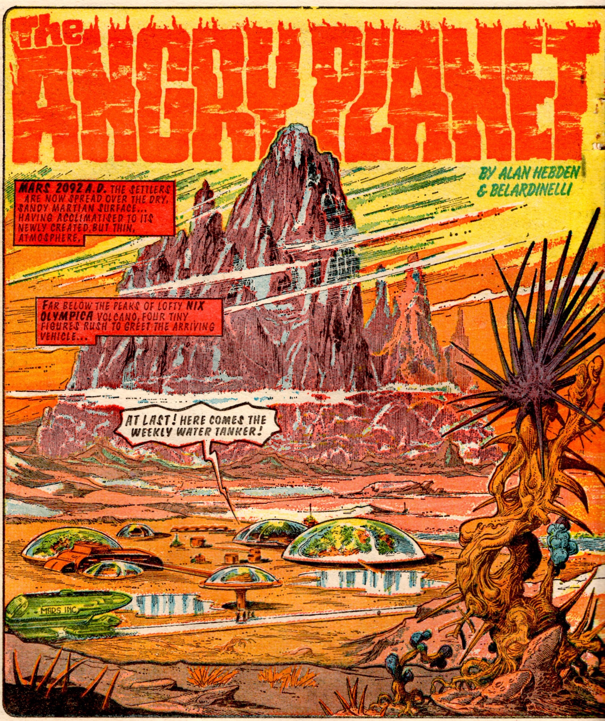 The Angry Planet: Alan Hebden (writer), Massimo Belardinelli (artist)