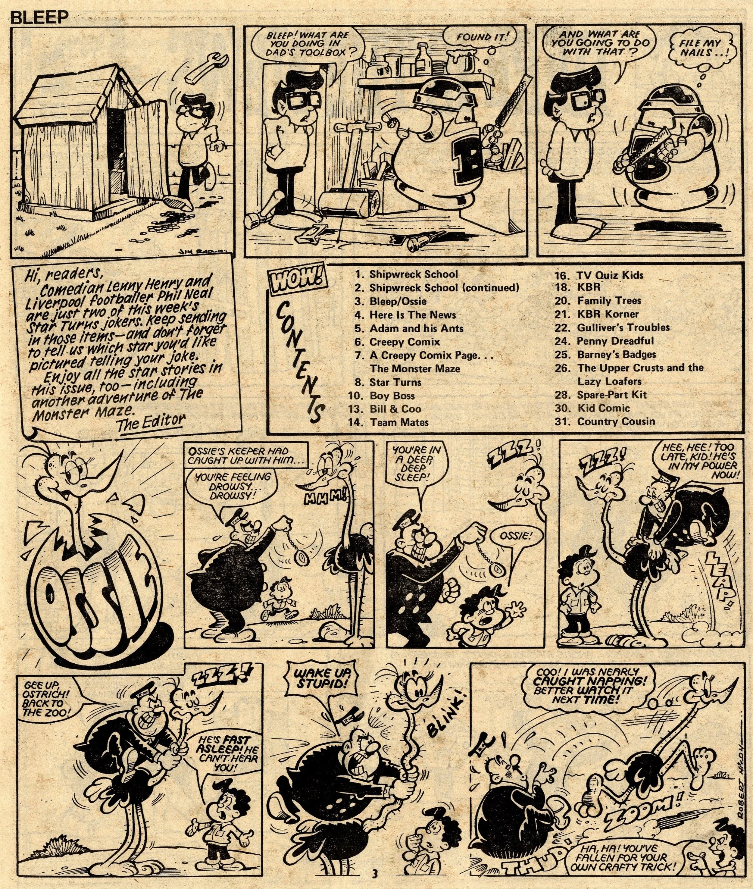 Bleep: Jim Barker (artist); Ossie: Robert Nixon (artist)