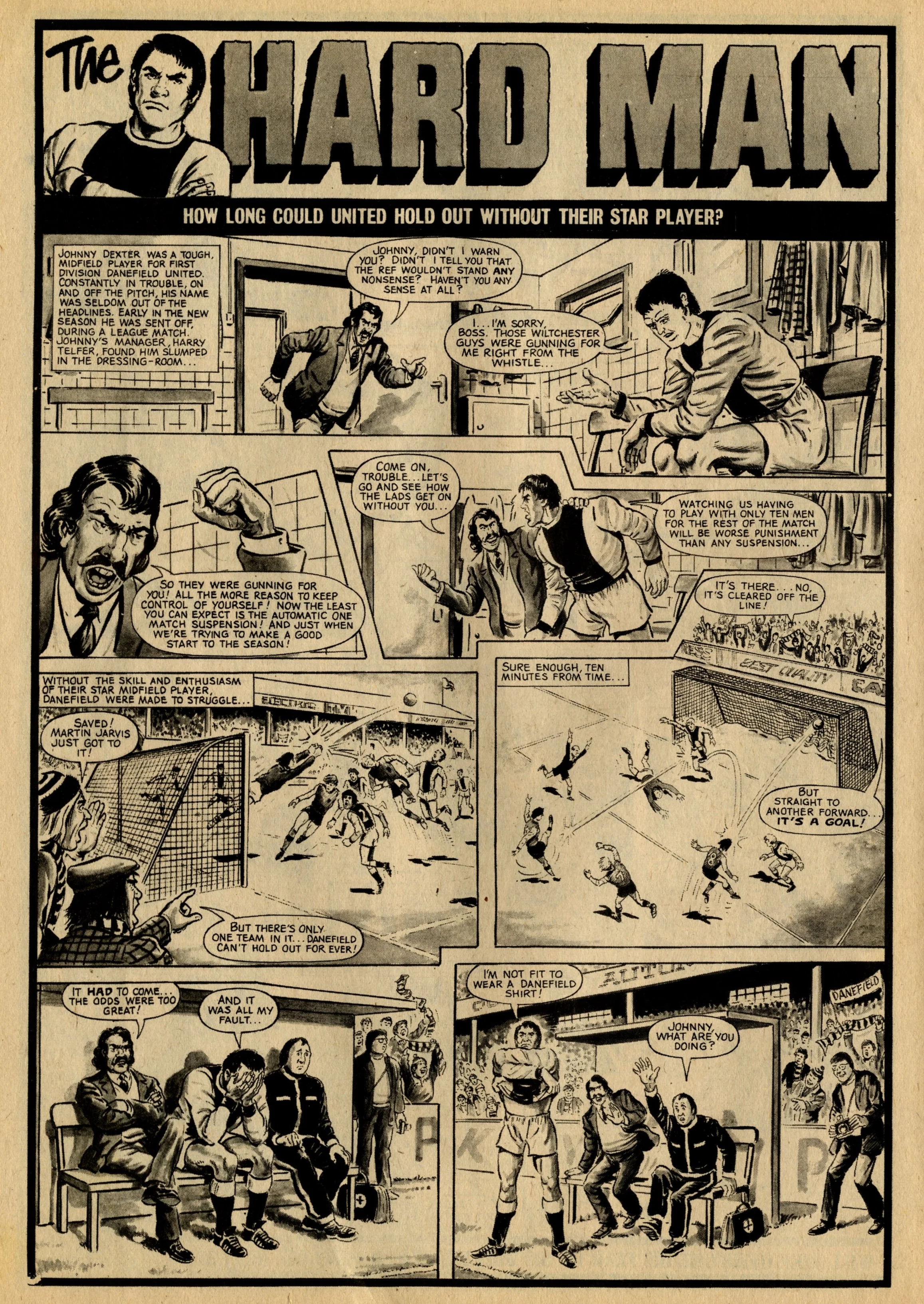 The Hard Man, episode two, Roy of the Rovers 1 October 1976: Barrie Tomlinson (writer), Doug Maxted (artist)