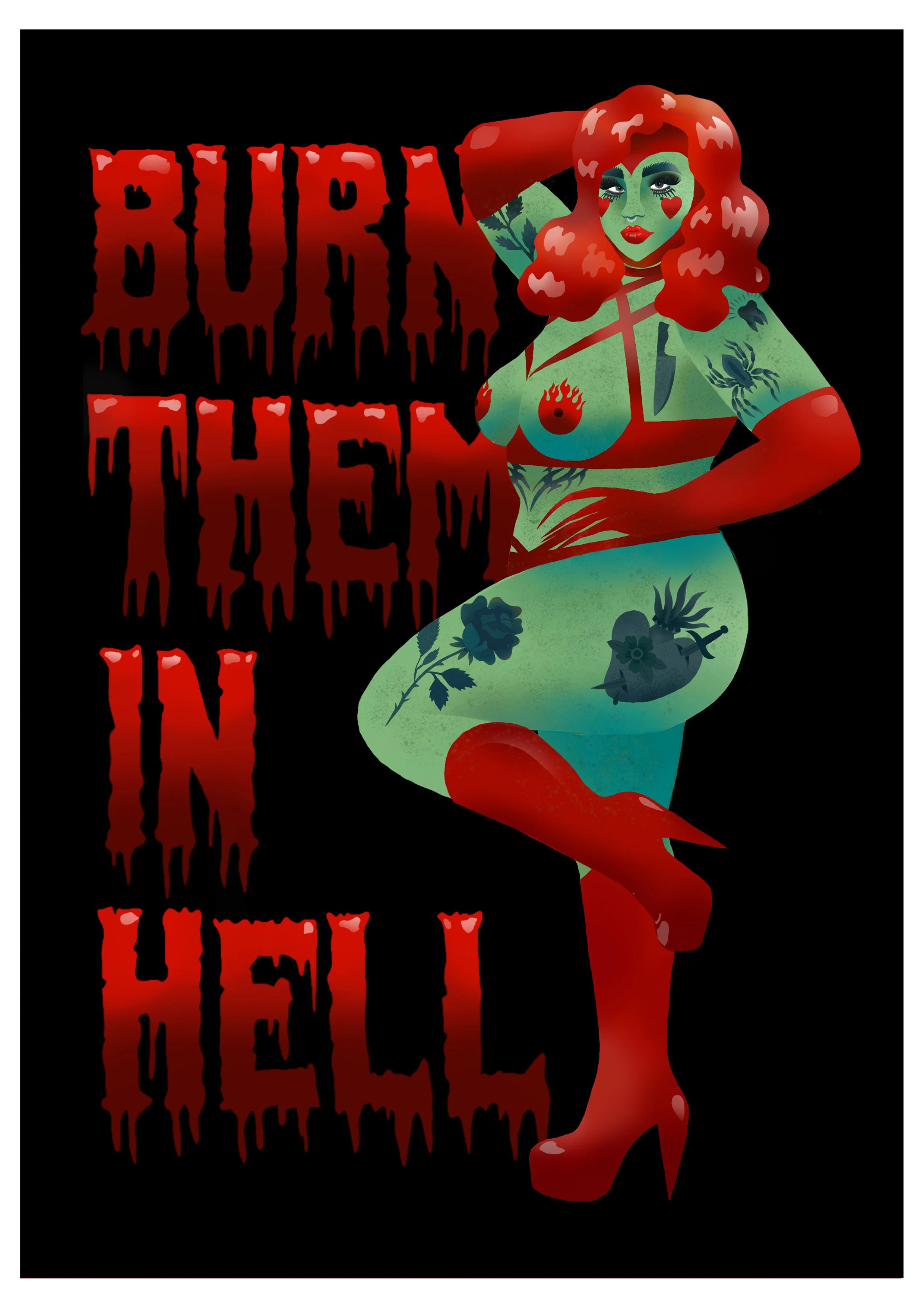 Burn them in hell print.jpg