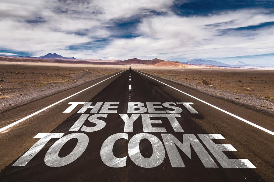 Best is yet to come.jpg