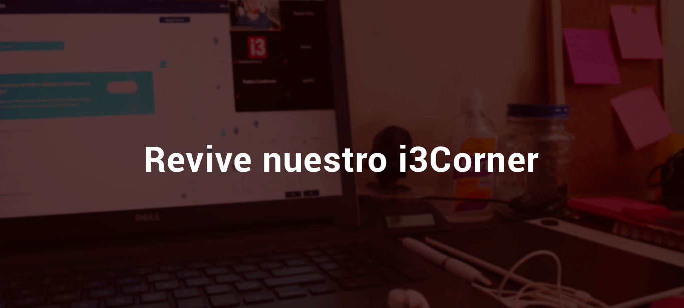 i3lab  realizó su primer I3Corner online
