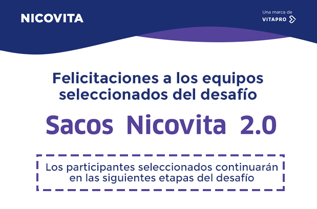 Equipos seleccionados del desafío Sacos Nicovita 2.0