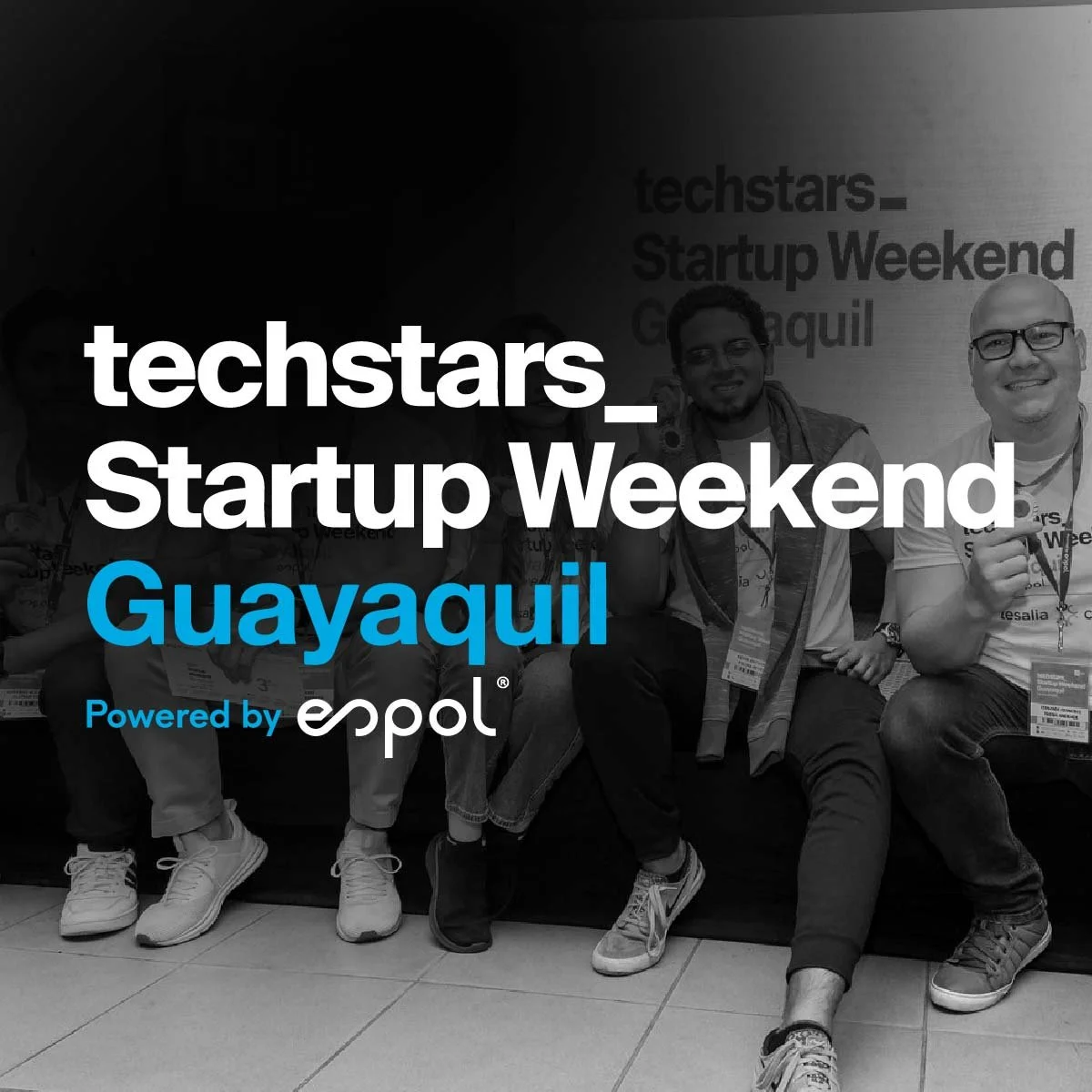 Startup Weekend Guayaquil Powered by ESPOL 