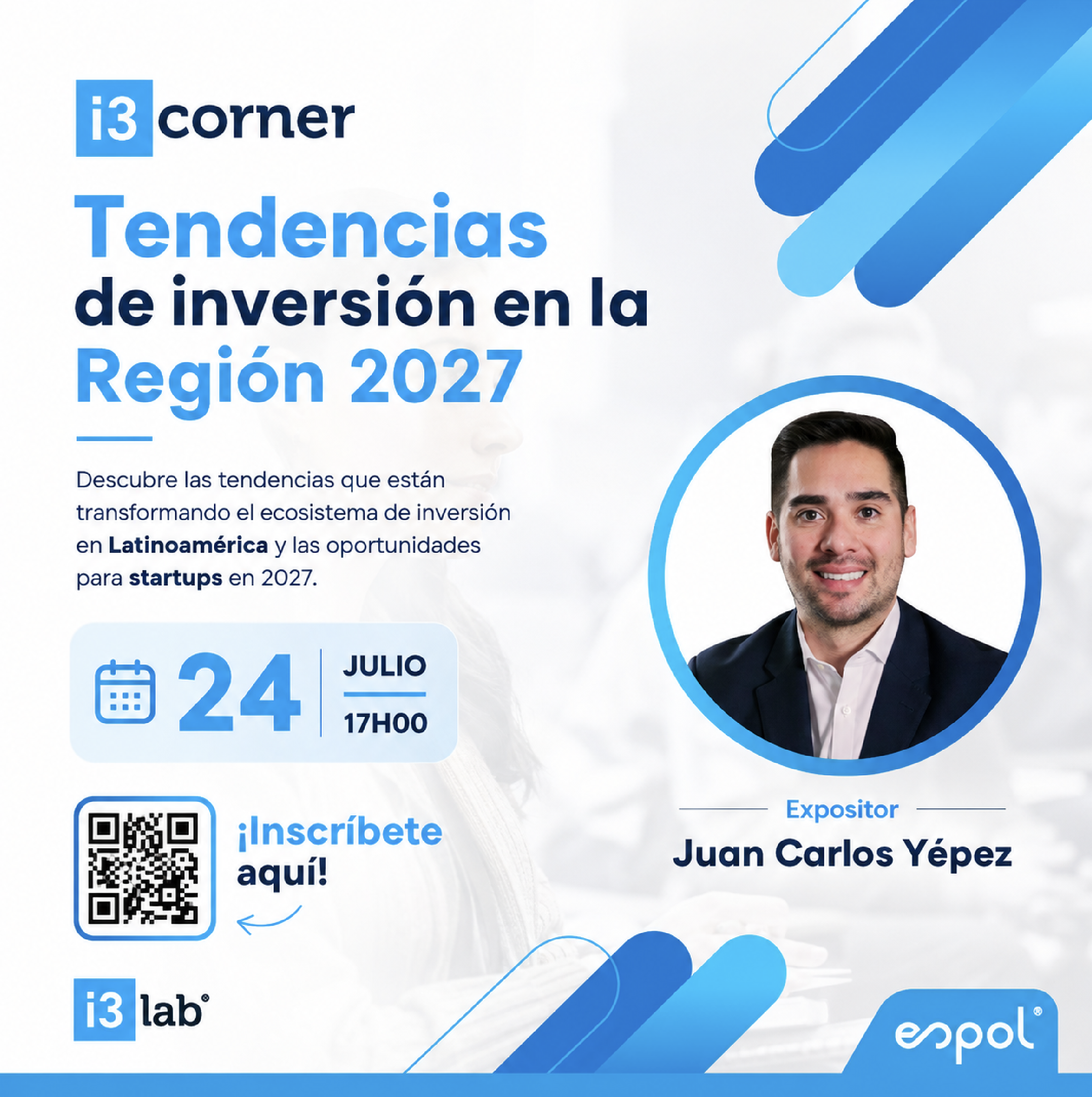 i3Corner: Tendencias de Inversión en la Región 2027