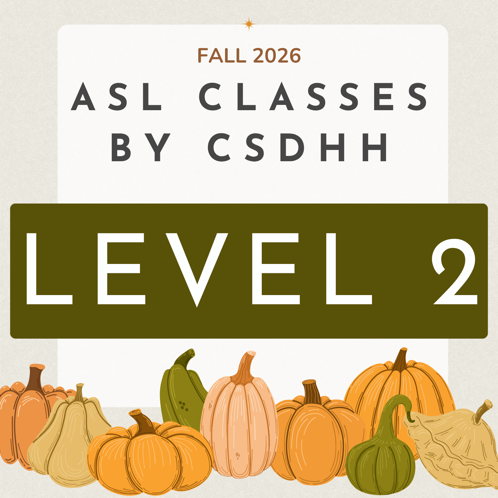 FA26 ASL Class Registration - Level 2