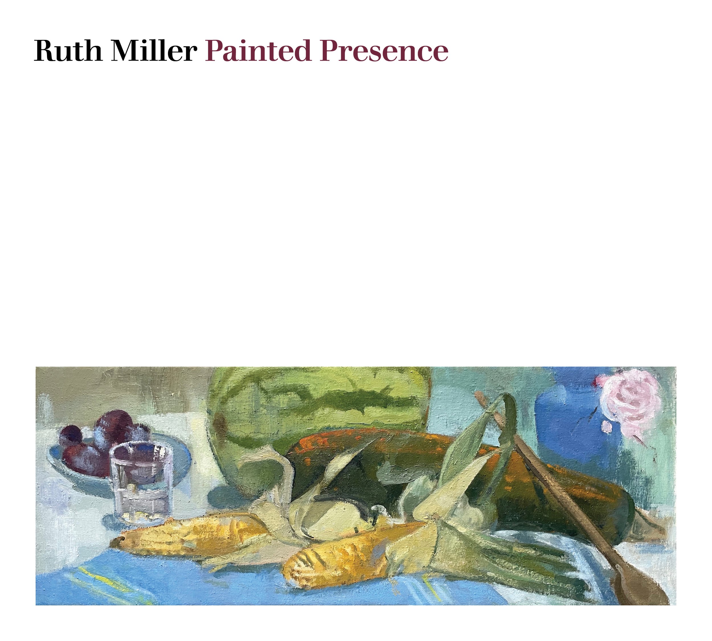 Ruth Miller: Painted Presence