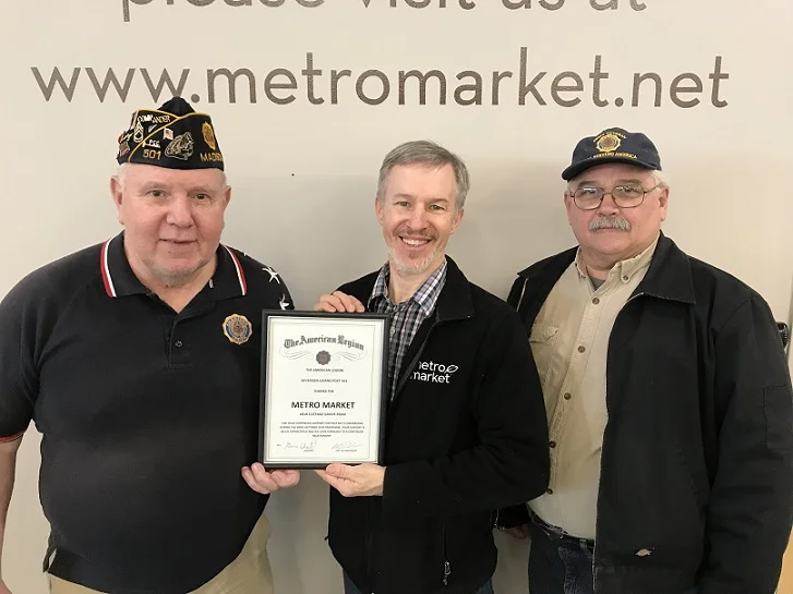 Cdr. Tom and 1st Vice Keith present a Legion Award Certificate for 2018 to Nathan, Manager Metro Market, for their terrific fundraising support to meet the needs of Dane County’s Veterans.