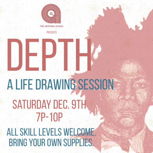 DEPTH - A Life Drawing Session: Basquiat 