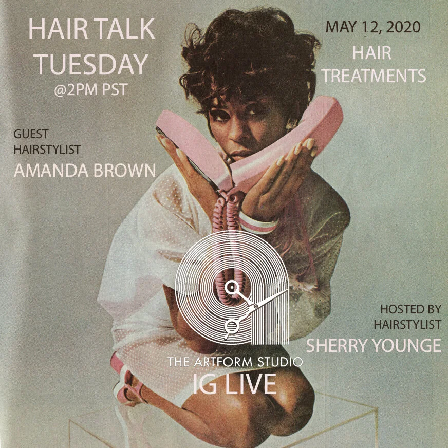 HAIR TALK TUESDAY at 2pm PST on IG LIVE
