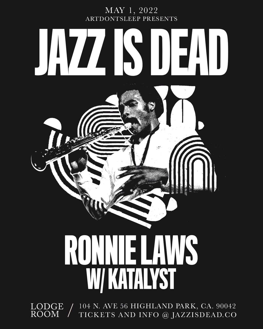 Jazz Is Dead: Ronnie Laws with Katalyst