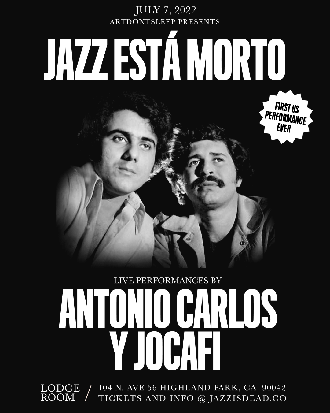JID presents Antonio Carlos Y Jocafi July 7th