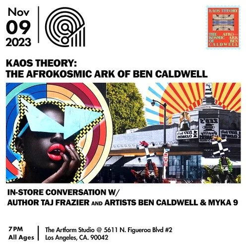 Kaos Theory: The Afrokosmic Ark of Ben Caldwell Book Signing Event