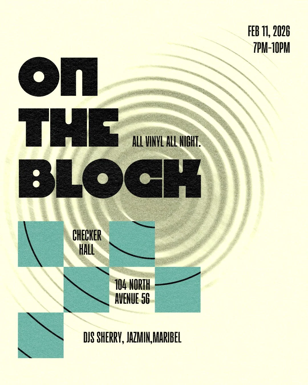 ON THE BLOCK @ CHECKER HALL W/ DJS SHERRY, JAZMIN, AND MARIBEL