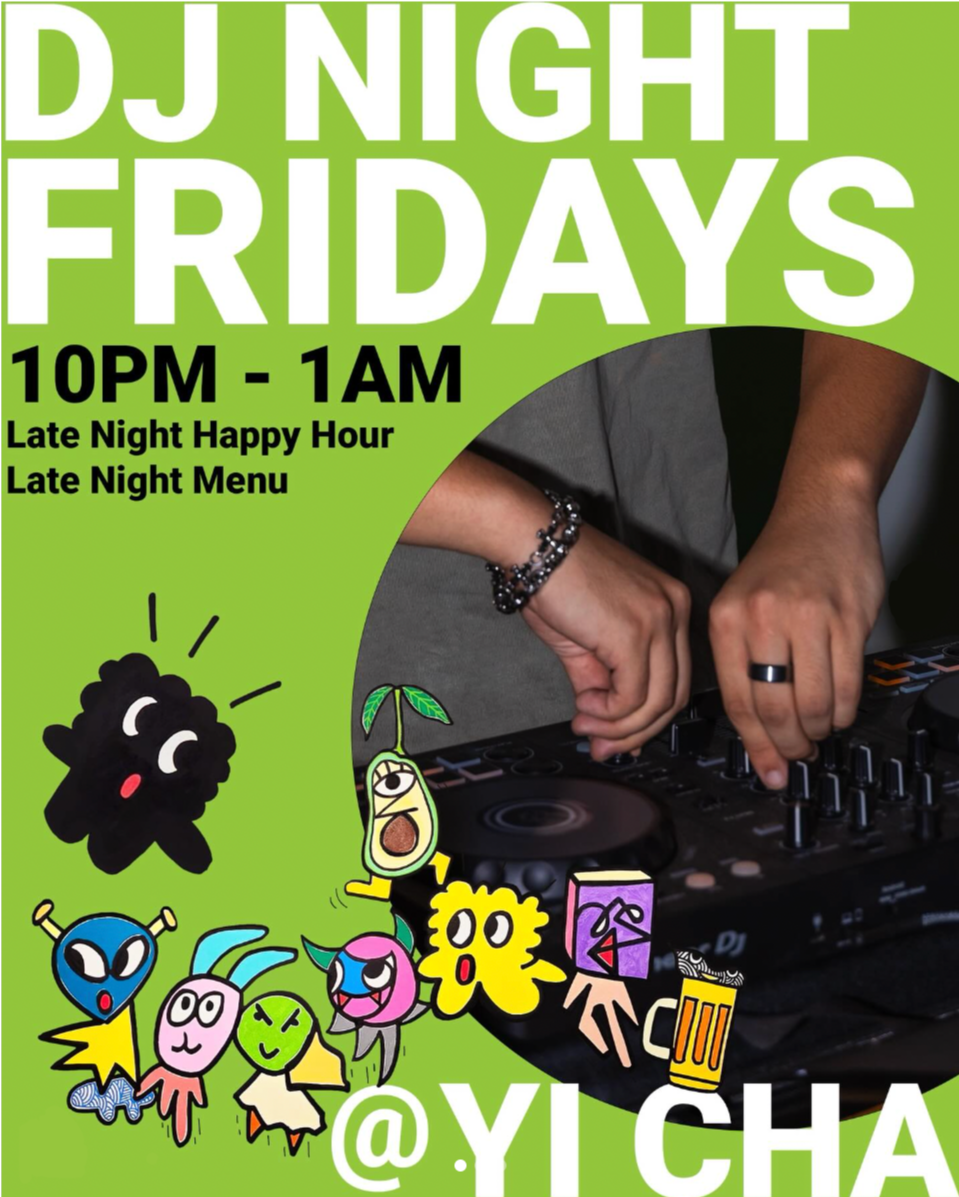 YI CHA DJ NIGHT FIRDAYS FT. ARTFORM DJS