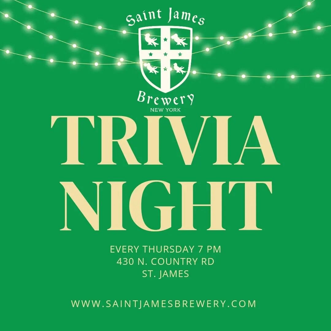 Attention! 8 pm start for Trivia tonight. See you in St. James! 

.
.
.
.
.
.
#thinkNYdrinkNY #nofarmsnobeer #itscooltocare #sjb #saintjamesbreweryny #saintjamesbrewery #belgianbeer #deepascent #nofarmsnobeer