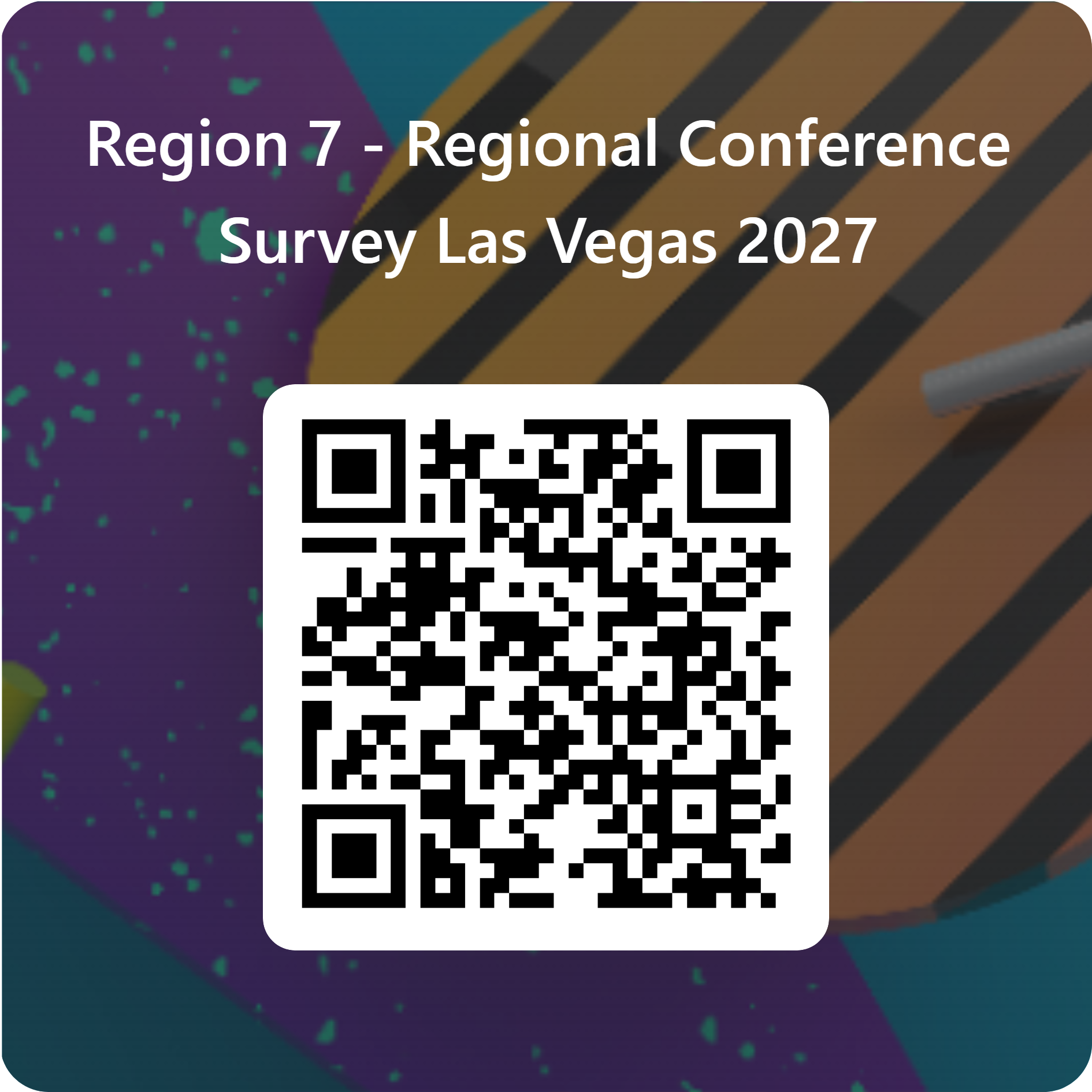 2027 Region VII Conference Survey-response needed by 10/25