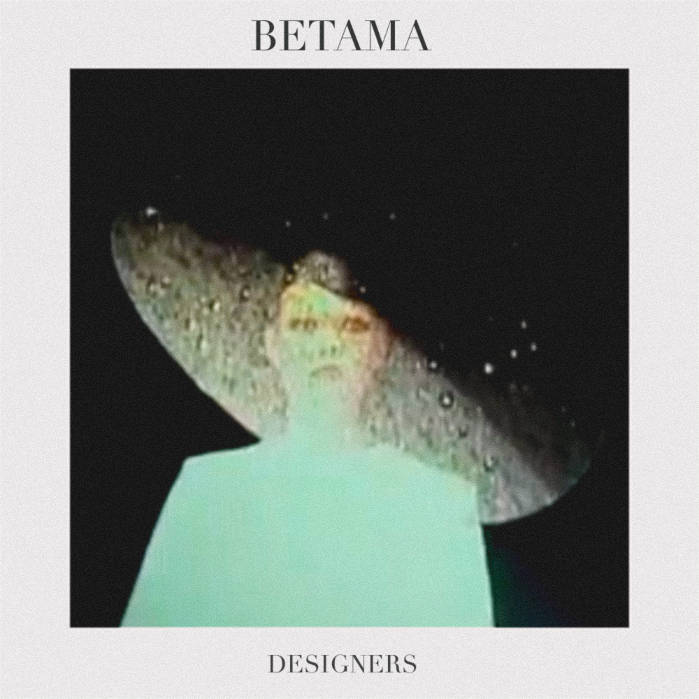 Betama - Designers [EP]