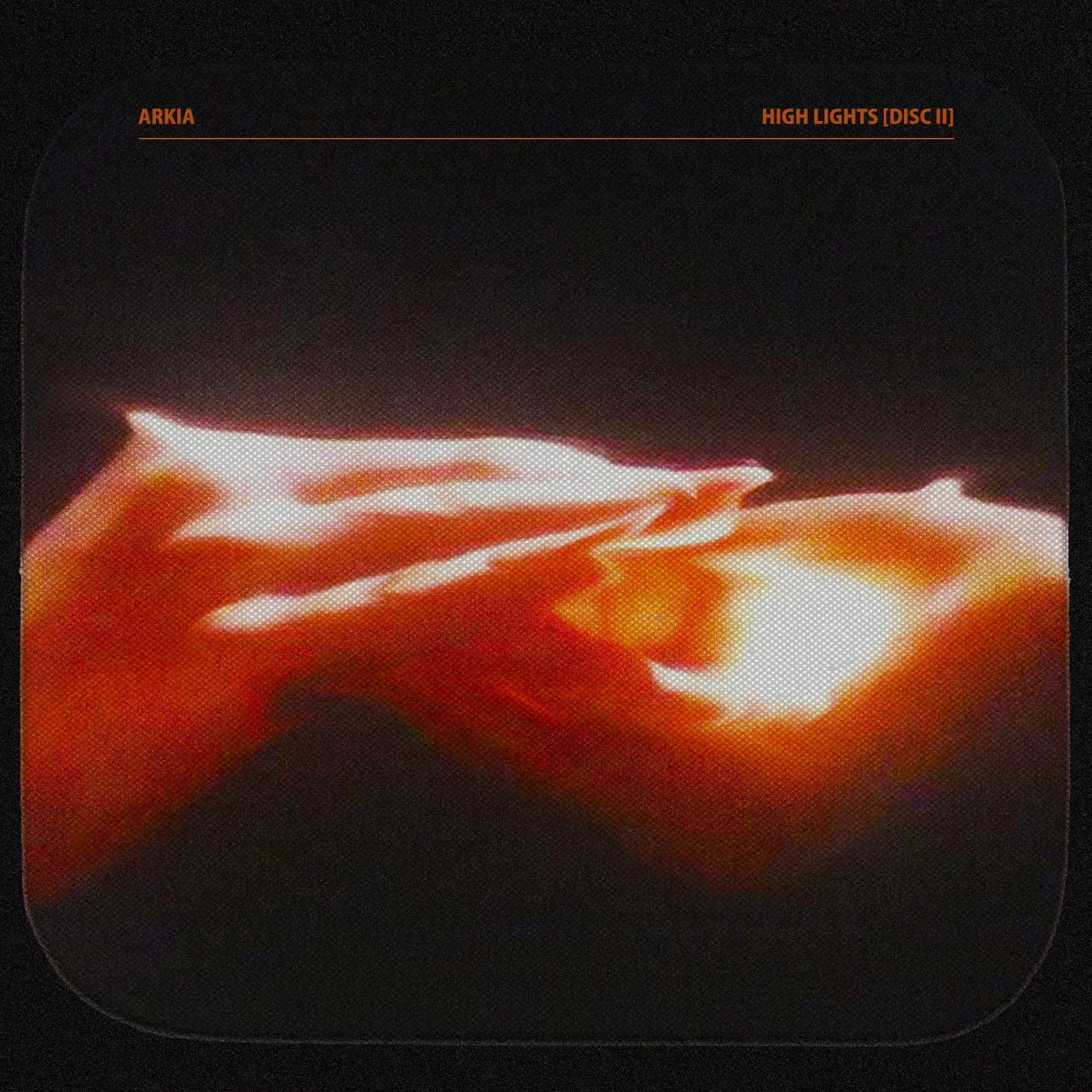 ARKIA - High Lights [Disc II]