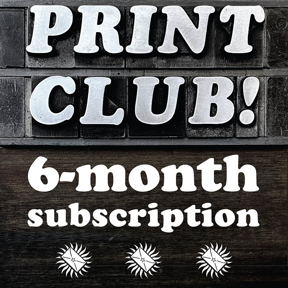 Print Club 6 month subscription