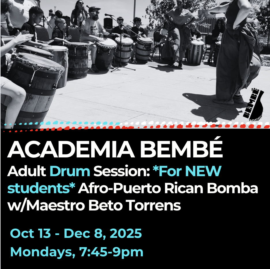 Adult: Afro-Puerto Rican Bomba Drum (For NEW Students Only)
