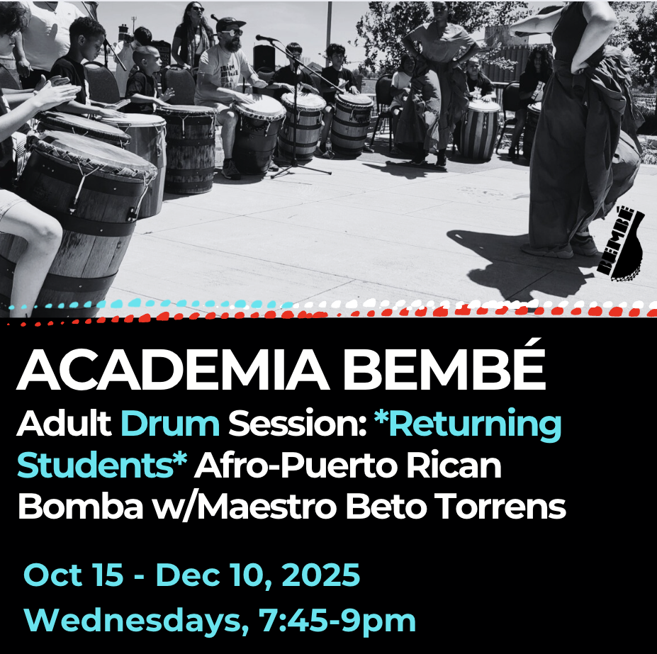 Adult: Afro-Puerto Rican Bomba Drum (For RETURNING Students Only)