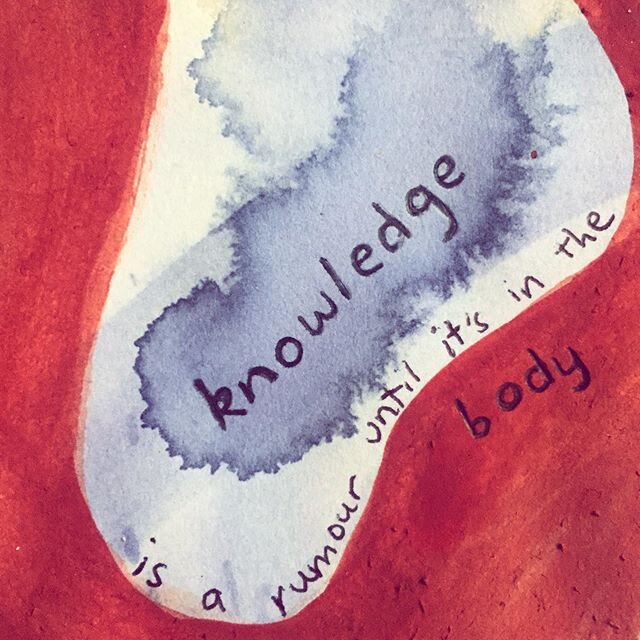 . . .
SUSTAINABLE SELF PRACTICE 5:
Knowledge is a rumour until it&rsquo;s in the body
. . .
My teachers, my mentors, my community around me. They didn&rsquo;t teach me the answer. They gifted me core routines and practices to discover. What I find th