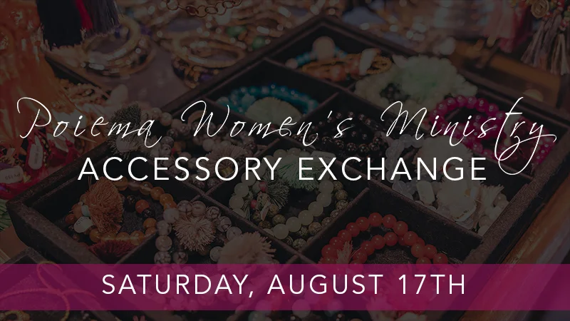 Poiema Women's Ministry Accessory Exchange - WEB.jpg