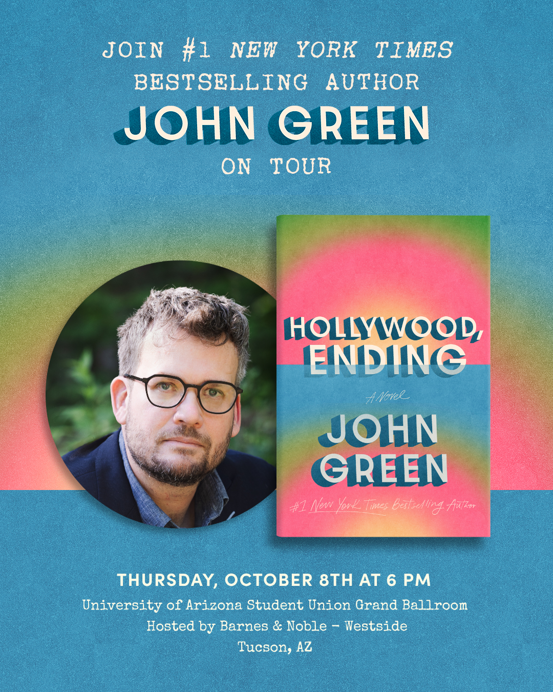 Tucson, AZ: Hollywood, Ending Tour