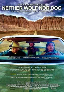 MAS - Landmark Native Film, Neither Wolf Nor Dog, Opens At The Valley Cinema In Wasilla, AK On September 15th & Will Play For At Least One Week. 1 - Copy.jpg