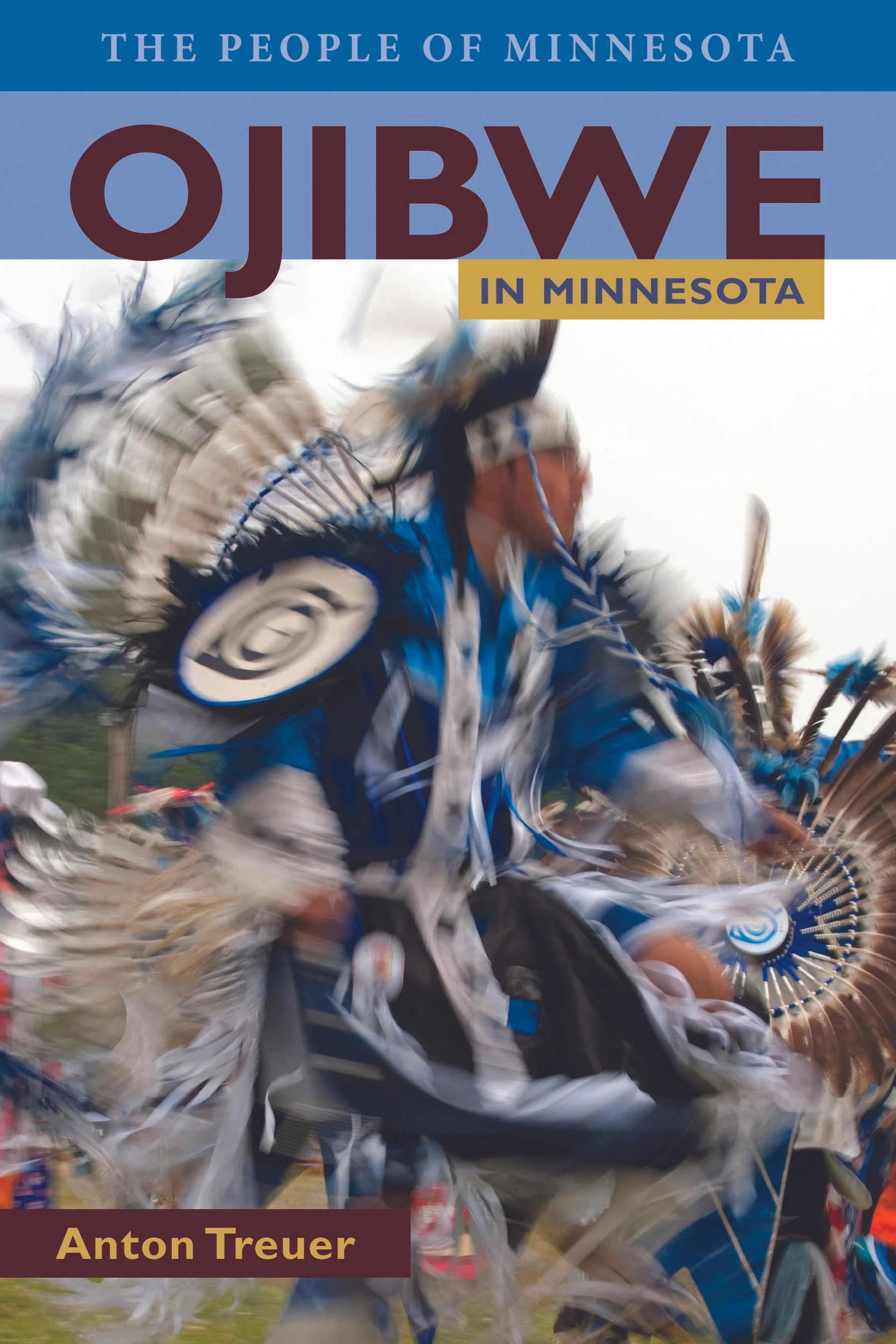 Ojibwe in Minnesota by Anton Treuer – Ojibwe history and culture