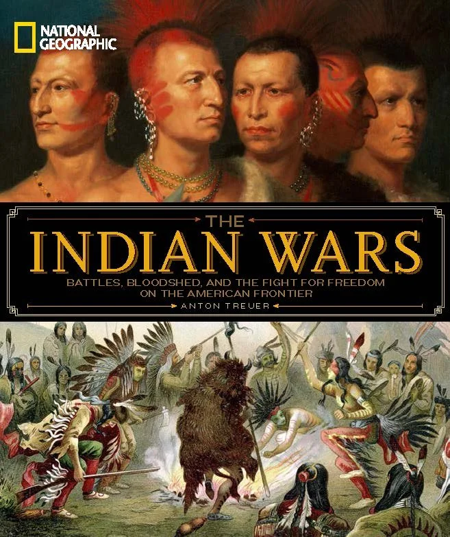 The Indian Wars by Anton Treuer – Native resistance and American expansion