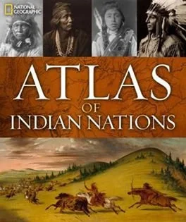 Atlas of Indian Nations by Anton Treuer – maps of Indigenous nations and history