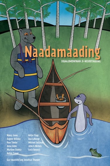 Naadamaading by Anton Treuer – Ojibwe language and helping others